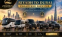 Riyadh to Dubai by Private Car or Bus: Door-to-Door and Hassle-Free